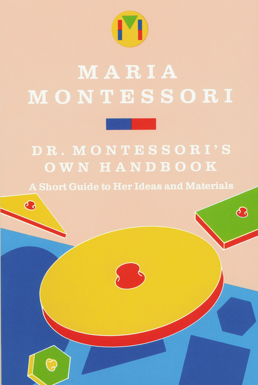 Dr. Montessori's Own Handbook – Montessori Outlet, Inc.