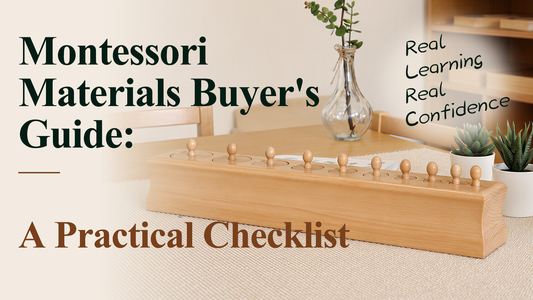 Montessori Materials Buyer's Guide: A Practical Checklist
